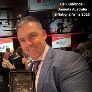 Ben Kirkbride celebrating his national WHS Leader of the Year award at the Australian Workplace Health & Safety Awards 2025.
